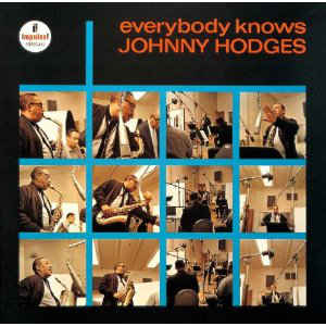 Everybody knows Johnny Hodges